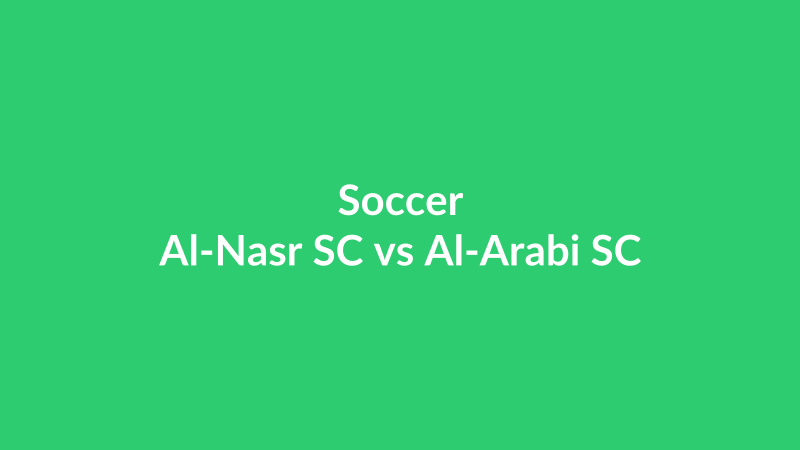 Al-Nasr SC vs Al-Arabi SC