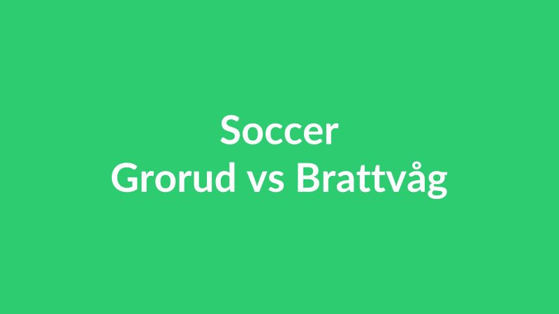 Grorud vs Brattvåg