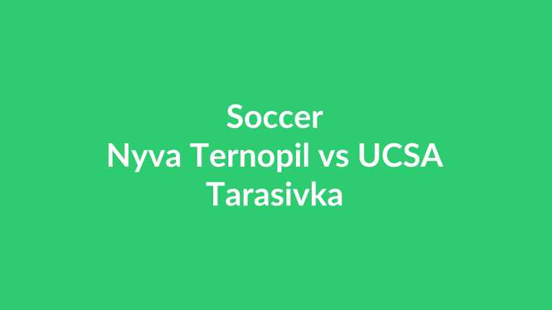 Nyva Ternopil vs UCSA Tarasivka