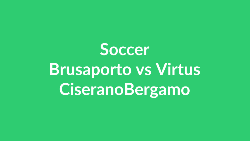 Brusaporto vs Virtus CiseranoBergamo