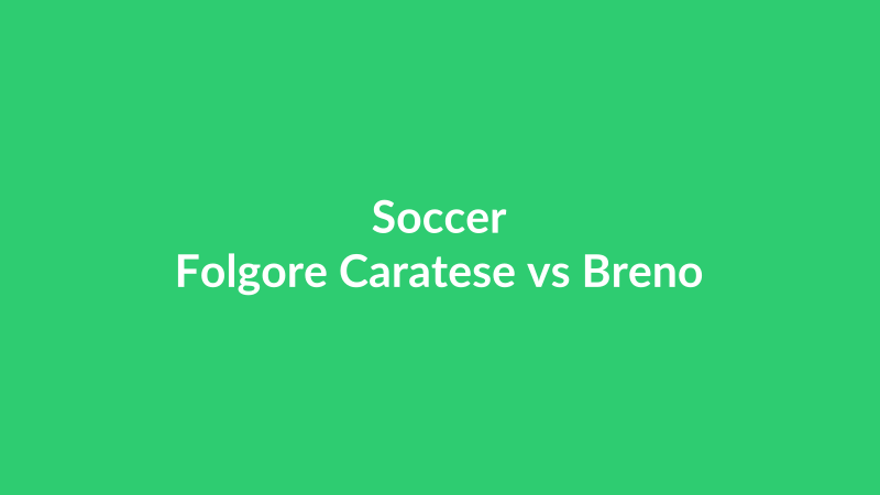 Folgore Caratese vs Breno