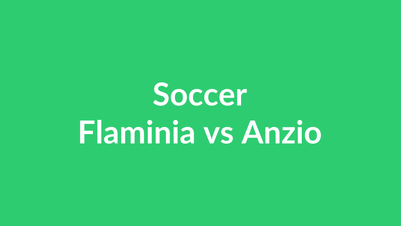 Flaminia vs Anzio