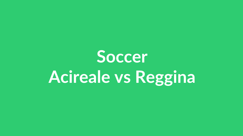 Acireale vs Reggina