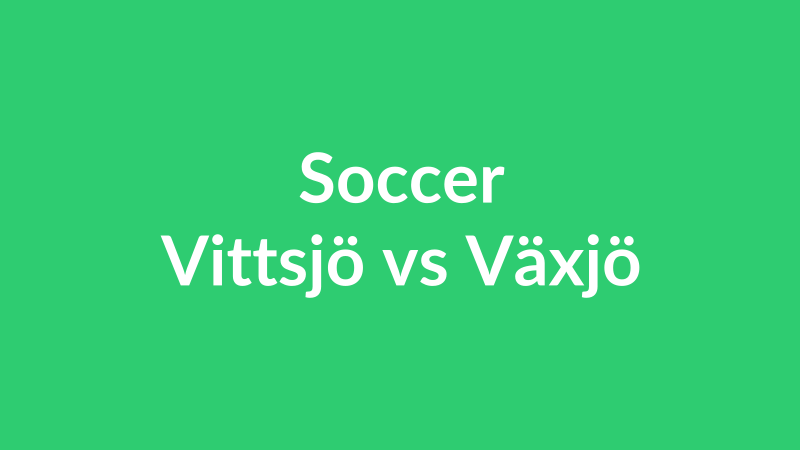 Vittsjö vs Växjö