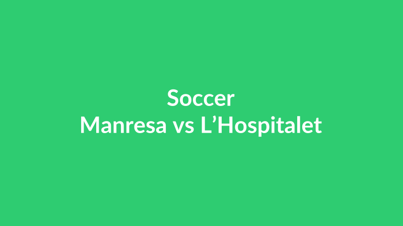 Manresa vs L’Hospitalet