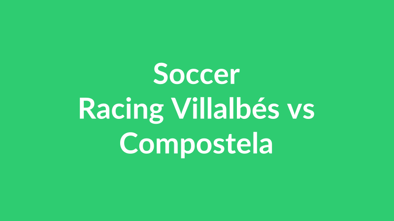 Racing Villalbés vs Compostela