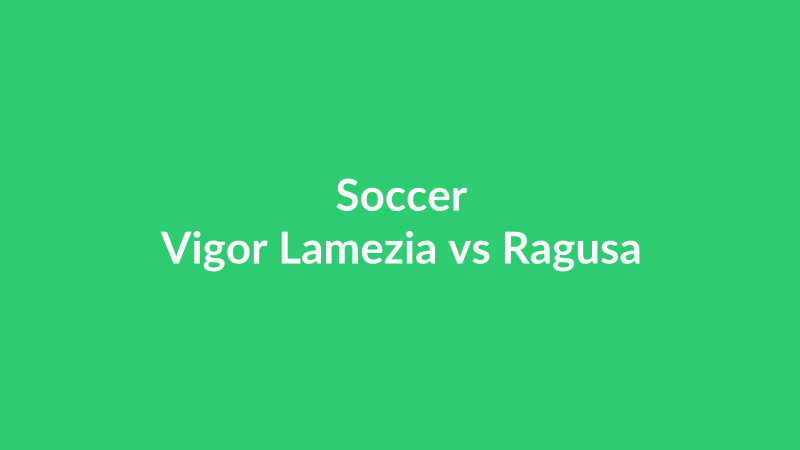 Vigor Lamezia vs Ragusa