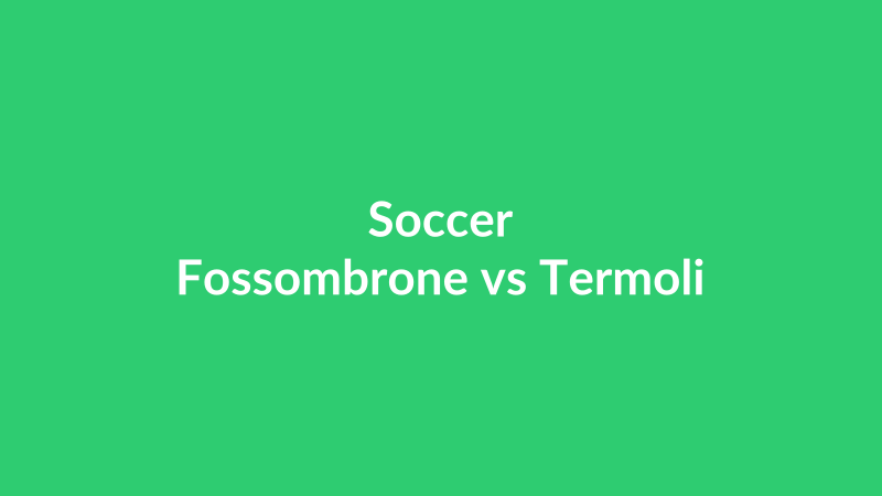 Fossombrone vs Termoli