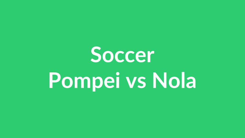 Pompei vs Nola