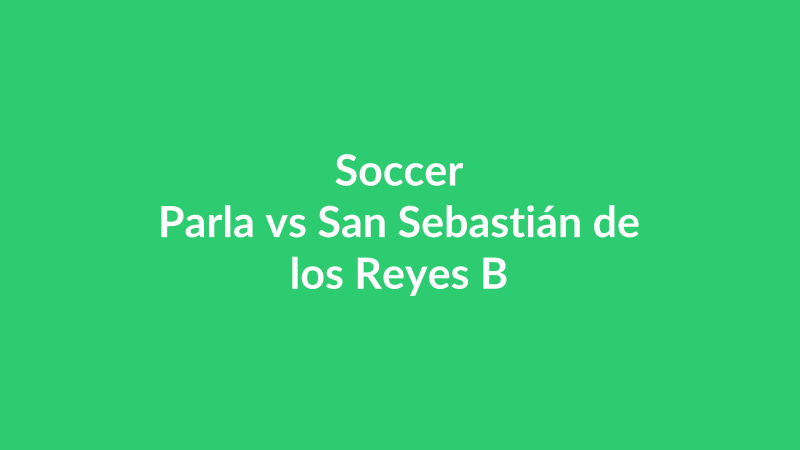 Parla vs San Sebastián de los Reyes B