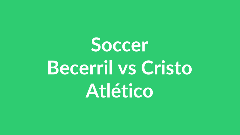 Becerril vs Cristo Atlético
