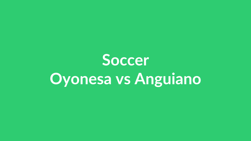 Oyonesa vs Anguiano