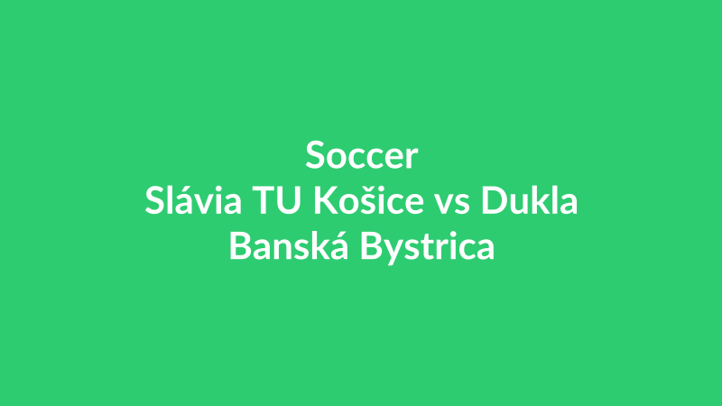 Slávia TU Košice vs Dukla Banská Bystrica
