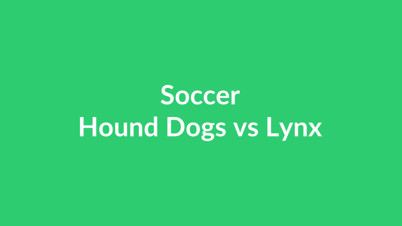 Hound Dogs vs Lynx