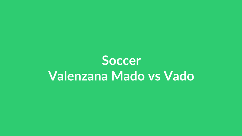 Valenzana Mado vs Vado