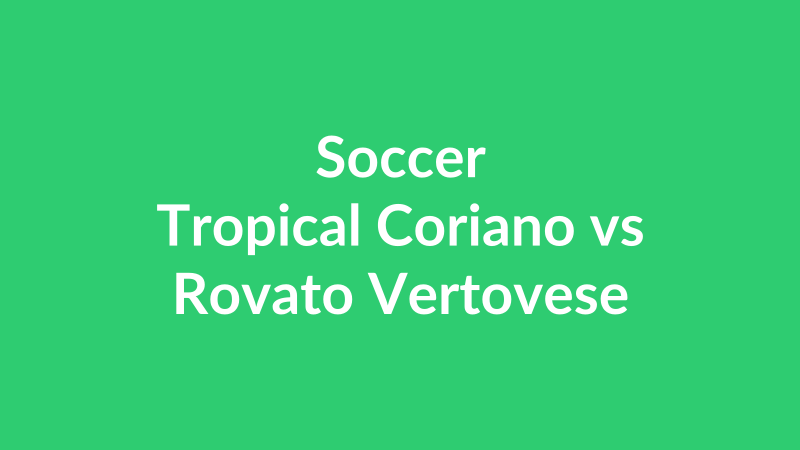 Tropical Coriano vs Rovato Vertovese