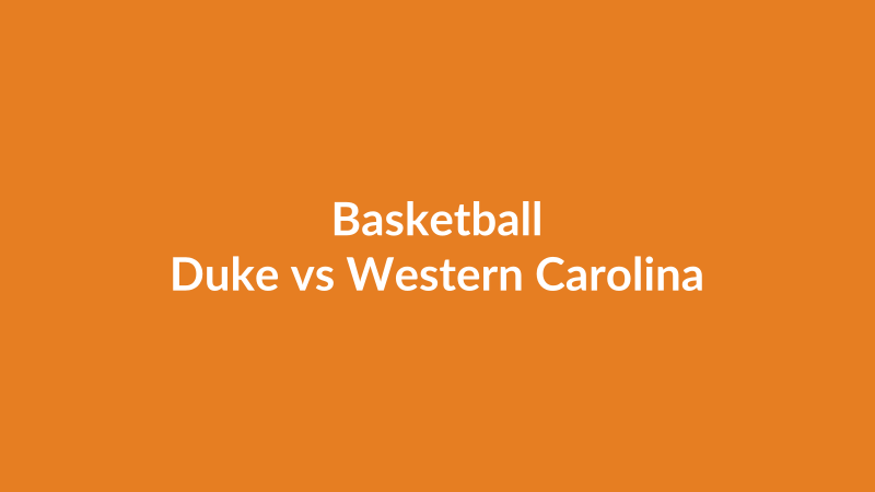 Duke vs Western Carolina