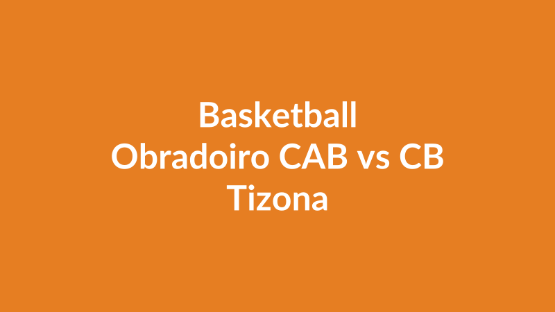 Obradoiro CAB vs CB Tizona