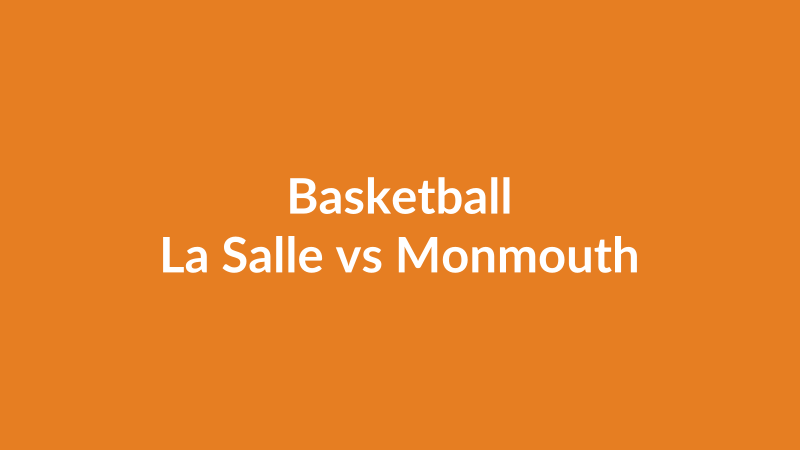 La Salle vs Monmouth