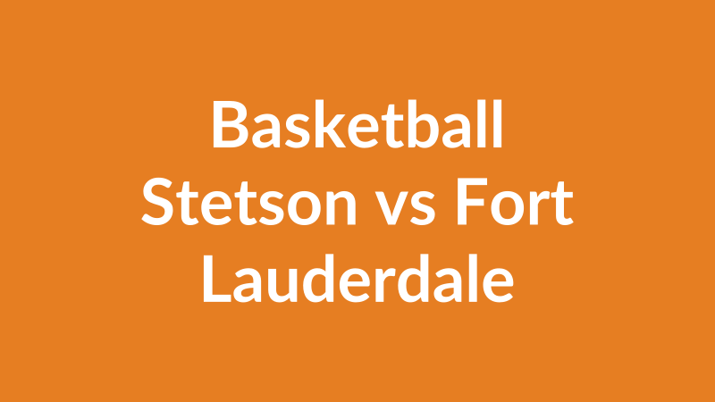 Stetson vs Fort Lauderdale