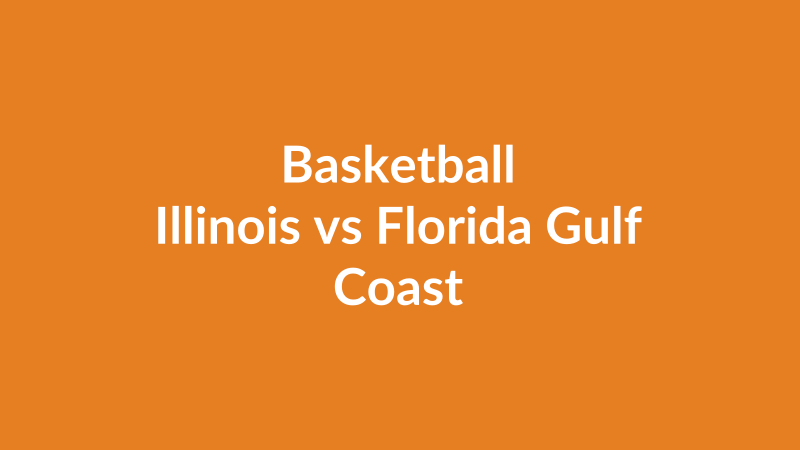 Illinois vs Florida Gulf Coast