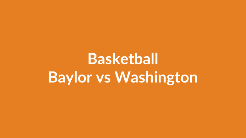 Baylor vs Washington