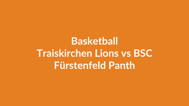 Traiskirchen Lions vs BSC Fürstenfeld Panthers