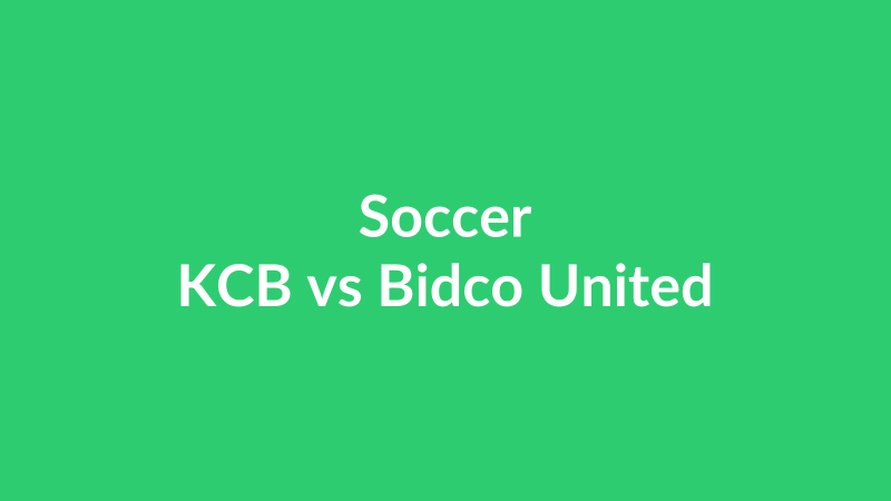 KCB vs Bidco United