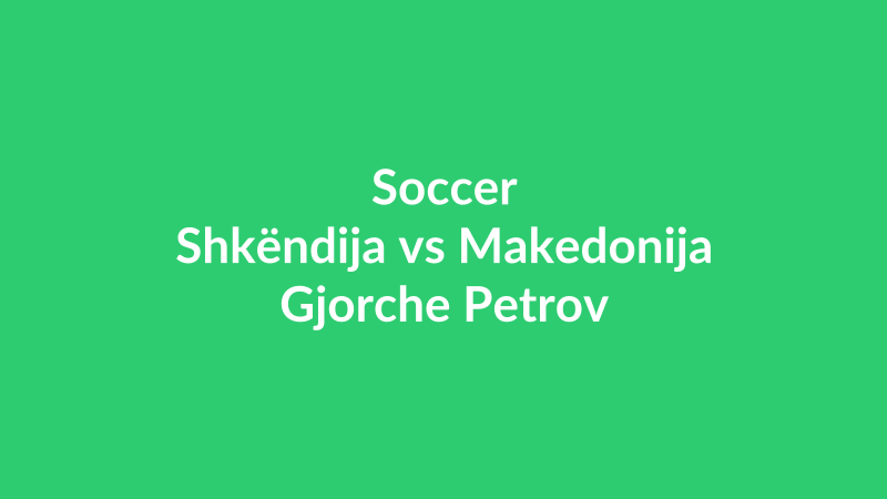 Shkëndija vs Makedonija Gjorche Petrov