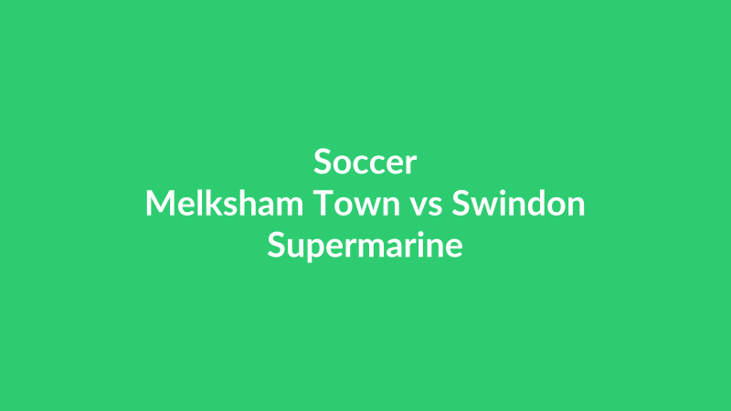 Melksham Town vs Swindon Supermarine