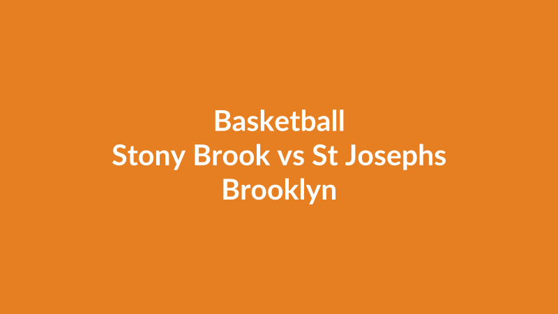 Stony Brook vs St Josephs Brooklyn