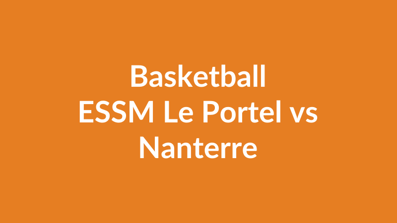 ESSM Le Portel vs Nanterre
