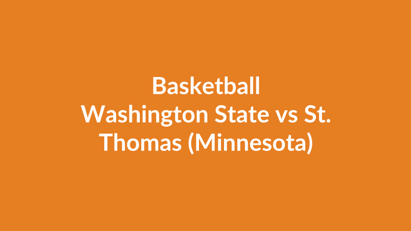 Washington State vs St. Thomas (Minnesota)