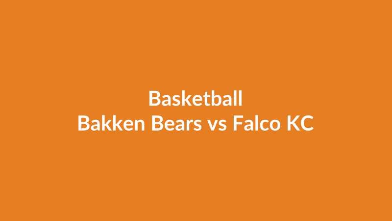 Bakken Bears vs Falco KC