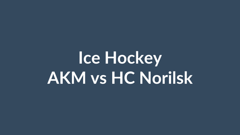 AKM vs HC Norilsk