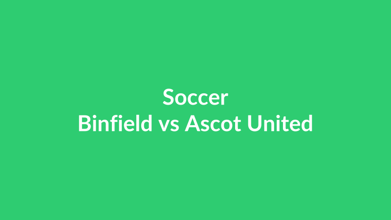 Binfield vs Ascot United