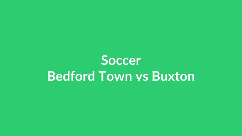 Bedford Town vs Buxton