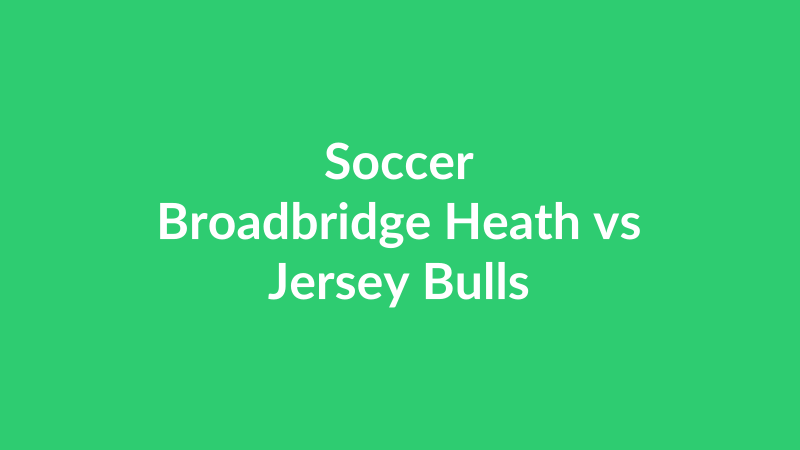 Broadbridge Heath vs Jersey Bulls
