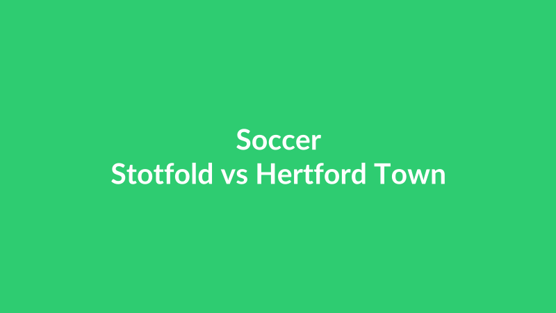 Stotfold vs Hertford Town