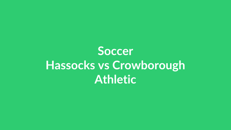 Hassocks vs Crowborough Athletic