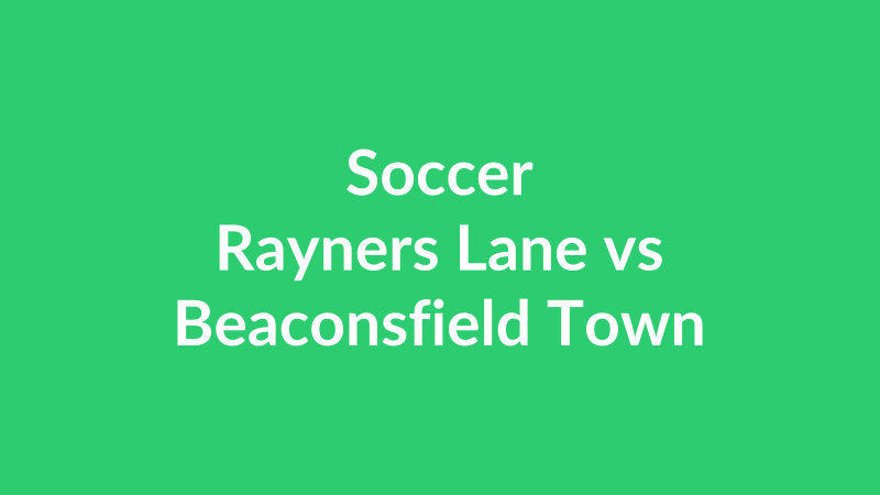 Rayners Lane vs Beaconsfield Town