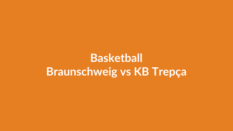 Braunschweig vs KB Trepça