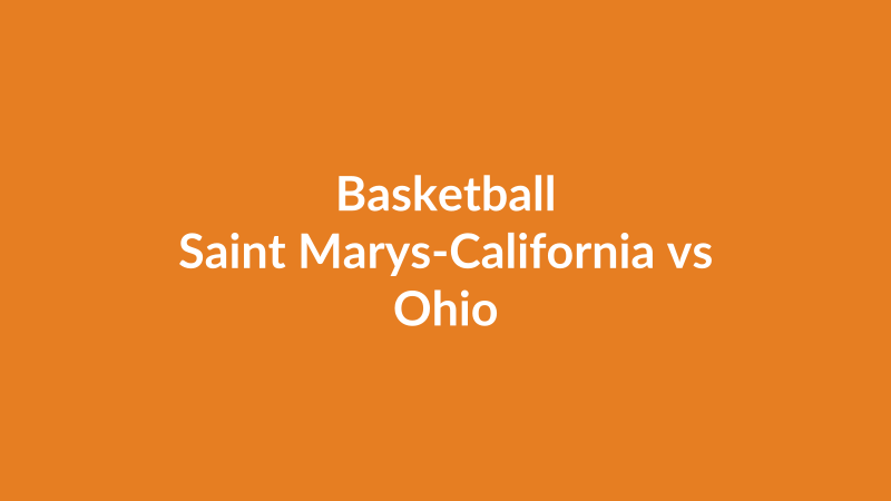 Saint Marys-California vs Ohio