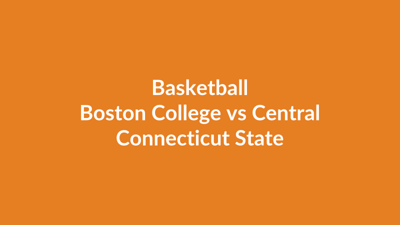 Boston College vs Central Connecticut State