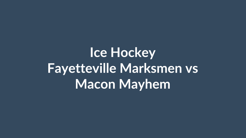 Fayetteville Marksmen vs Macon Mayhem