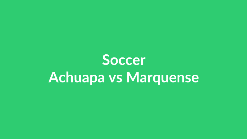 Achuapa vs Marquense