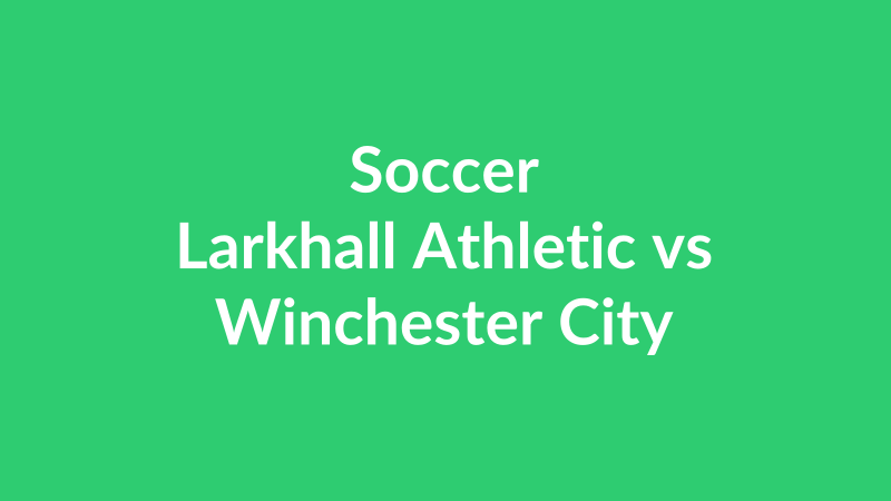 Larkhall Athletic vs Winchester City