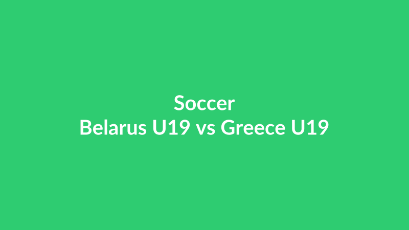 Belarus U19 vs Greece U19