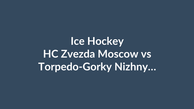 HC Zvezda Moscow vs Torpedo-Gorky Nizhny Novgorod