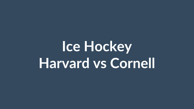 Harvard vs Cornell